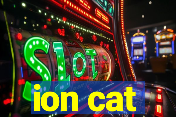 ion cat